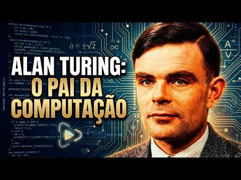 Da Máquina Universal à Tragédia: A Verdadeira História de Turing