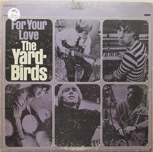 The Yardbirds - For Your Love