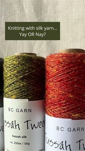 Knitters: Silk Yarn… Yay or Nay?