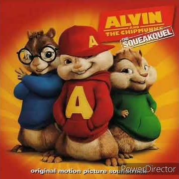 Alvin and the Chipmunks the Squeakquel - The Song (PAL Pitched)