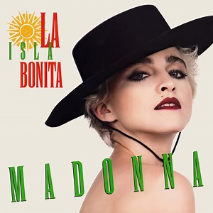 La Isla Bonita - Madonna: Song Lyrics, Music Videos & Concerts