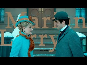 [The Gilded Age] · Marian and Larry (Their Story)