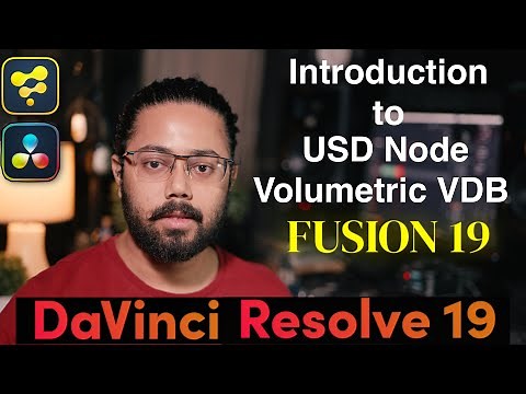 Introduction to the new VDB & USD 3D Nodes in Fusion 19b | DaVinci Resolve 19