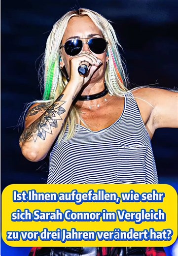 Veränderungen von Sarah Connor in den letzten drei Jahren