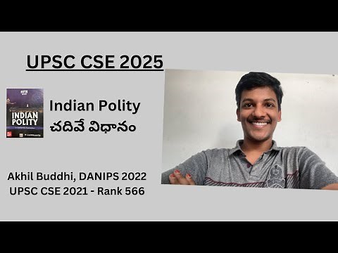 UPSC Guidance Series 2025: Indian polity | approach | Strategy | Tips by Buddhi Akhil, DANIPS 22