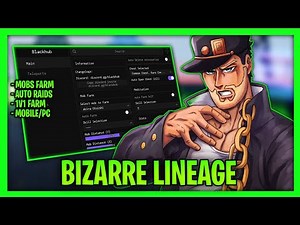 *NEW* Bizarre Lineage Script - Auto Mob Farm, Auto Raid, Meditation, Auto Open Chest And More