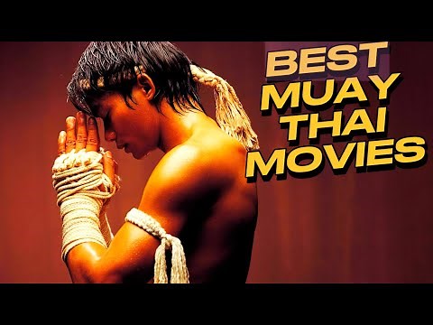 The Best Muay Thai Movies: Action-Packed Martial Arts Masterpieces | Two Film Buffs