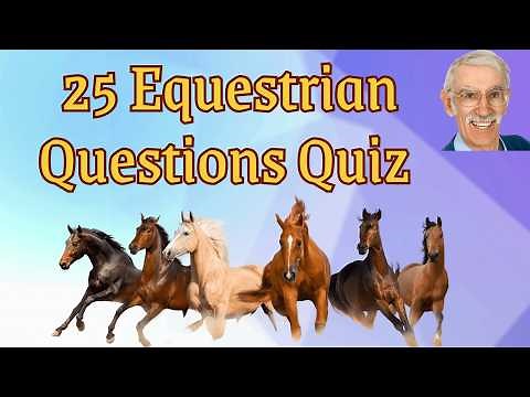25 Horse Trivia Questions for Adults: Test Your Equestrian Knowledge 🐴