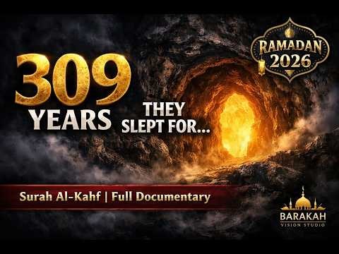 They Slept 309 Years | Surah Al-Kahf Full Story Documentary | The Cave That Changed History