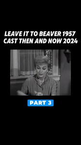Leave It to Beaver 1957 Cast Then and Now 2024 P3 #leaveittobeaver #leaveittobeaver1957 #tonydow #wallycleaver #JerryMathers #HughBeaumont #BarbaraBillingsley | Leave It To Beaver Forever