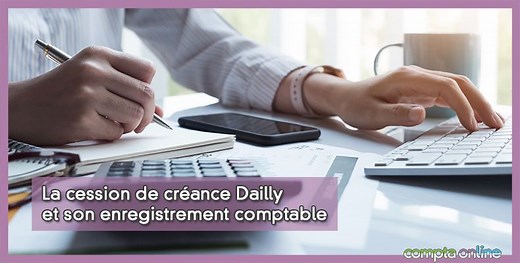 Comptabilisation d'une cession de cr�ance loi Dailly