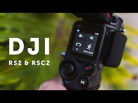 NEW DJI RS2 & RSC2 Gimbals | Cinematic Footage and Review