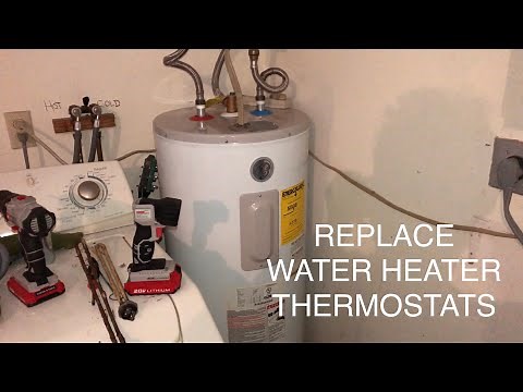 Hot Water Heater Thermostat and Heating Element Replacement
