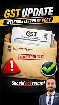 GST Welcome Letter sent for address Verification | What you must do ? #gstupdates #gstregistration