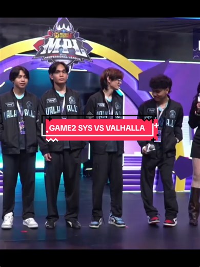 🗣️ SYS 👀 vs VALHALLA 💥 - GAME2 - MPLKH S10 REGULAR SEASONS WEEK1 DAY1 🥶 #MPLKHS10 #MPLKH #MLBBCreator #MLBBNinja