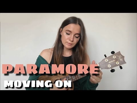 PARAMORE - MOVING ON / UKULELE TUTORIAL