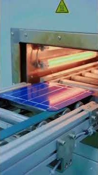 How solar panels are manufactured