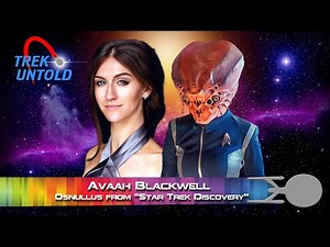 Avaah Blackwell, Osnullus from "Star Trek Discovery" - TREK UNTOLD #20