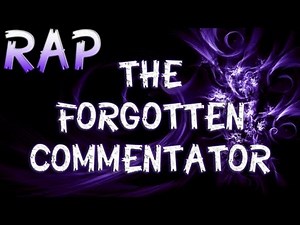 RAP ♪ "The Forgotten Commentator" | Iniquity