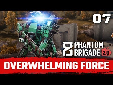 We are Fighting a Horde of Enemies - Phantom Brigade 2.0 Episode 7