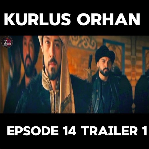 Kurlus orhan epsode 14 trailer 1 #viral 🔥🔥#love ❤❤#shorts #video #orhangazi #turkishseries #viral
