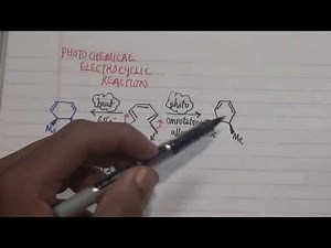 Photochemical vs Thermal Electrocyclic REACTIONS