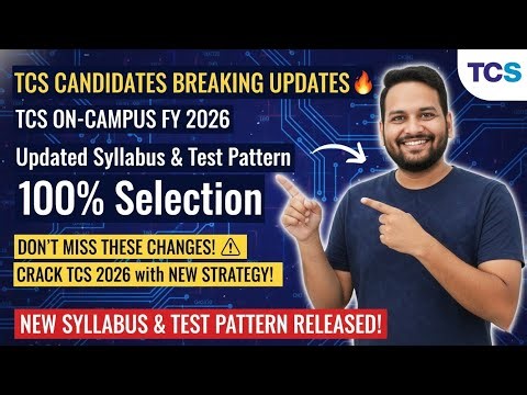 TCS NEW SYLLABUS & TEST PATTERN: Get 100% Selection for FY 2026 On-Campus | Breaking Updates