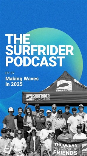 Surfrider Foundation | EP. 07 of #TheSurfriderPodcast Is Now Live! 🎙️🌊 Making Waves in 2025 In a year marked by federal environmental rollbacks and cuts to NOAA... | Instagram