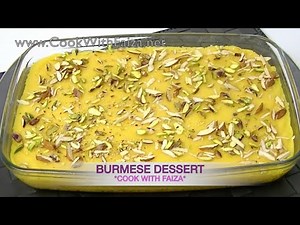 BURMESE DESSERT *COOK WITH FAIZA*