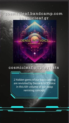 2 hidden gems of our back catalog are revisited by Dense & In'R'Voice in this 6th volume of our swap