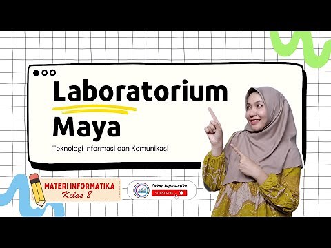 LABORATORIUM MAYA (Virtual) | Bab Sistem Komputer | Materi Informatika Kelas 8 | Kumer Fase D