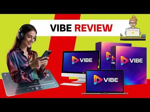 Vibe App Review, Demo, OTO & Bonuses: Start Music Streaming Service & Selling Access To Others