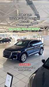 US SPEC 🌟 2025 Audi Q7 Premium Plus 55 🌟 For sale in Kaiserslautern 🚗 Brand-New Model 📍 Customizable to your specification ⚡ 3.0L Turbocharged V6 with Mild-Hybrid Technology 💨 335 HP and 369 lb-ft of Torque 🛠 8-Speed Automatic with Quattro All-Wheel Drive 🌟 Exclusive Benefits: ✅ The only place to buy a brand-new US SPEC Audi in Germany ✅ Factory-direct pricing for military & DoD personnel ✅ Includes a Worldwide Warranty 🛡️ Features include: Luxurious leather interior with heated & ventil