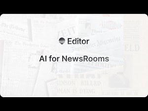 Reproduce News 10x Faster with Editor