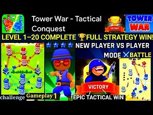 Tower War — Levels 1-20 Gameplay 👉20 Levels | New Player vs Pro Player ⚔️ Tactical Conquest 2026