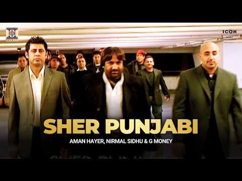 SHER PUNJABI | Official Video | Aman Hayer, Nirmal Sidhu & G Money | Ground Shaker II