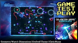 Geometry Wars 3 几何战争3 Gaming Music Mashup 游戏音乐混搭