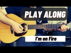 I'm on Fire 🔥 │ Play Along │ Chords & Lyrics