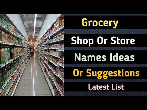 Grocery Shop Name Ideas | Grocery Store Name Ideas | Grocery Business Name Suggestions #Grocerynames