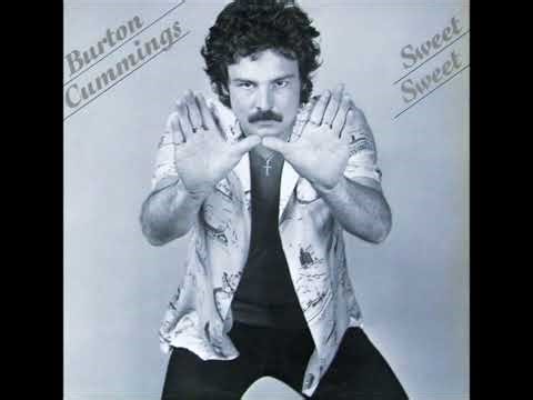 BURTON CUMMINGS - Someone to Lean On - 1981 (Sweet Sweet)