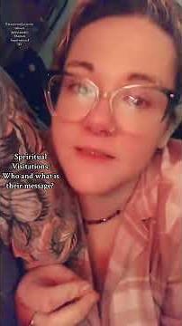 Spiritual visitations: who, what and what are their messages? - How to talk to ghosts