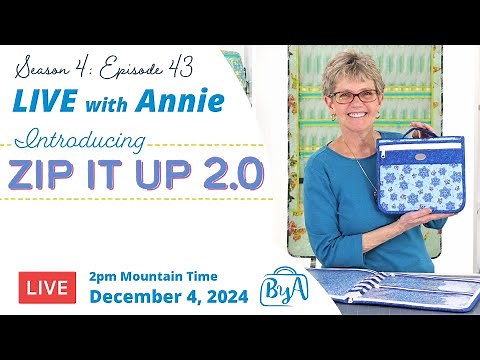 S4, Ep 43: Introducing Zip It Up 2.0 (LIVE with Annie)