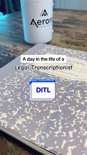 A Day in the Life of a Legal Transcriptionist