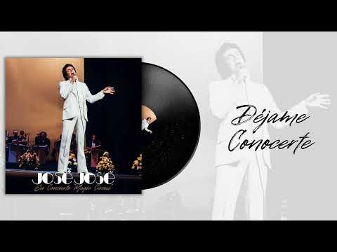 José José - Déjame Conocerte (en vivo 1983)