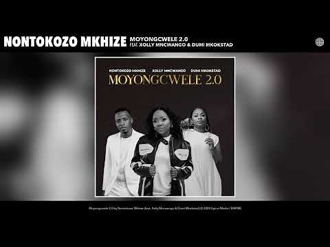 Nontokozo Mkhi - Moyongcwele 2.0 (Official Audio) (feat. Xolly Mncwango & Dumi Mkokstad)