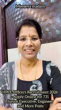 HPCL Officers Recruitment 2026 Apply Online for 731 Junior Executive, Engineer and More Posts#update