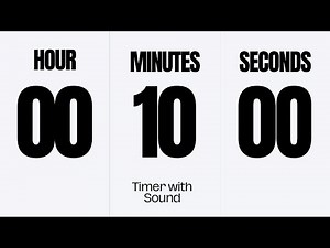 10 Minute Timer with Clock Sound