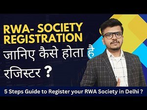 5 Steps process for RWA Registration in Delhi|| Know Process & Documents required for RWA Reg ||
