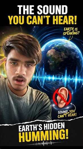 Earth Is Making a Sound You Can’t Hear 😳🌍