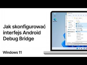 Jak zainstalować ADB na Windows 11